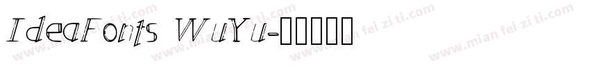 IdeaFonts WuYu字体转换